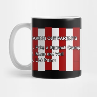 Faking Out Parents Mug